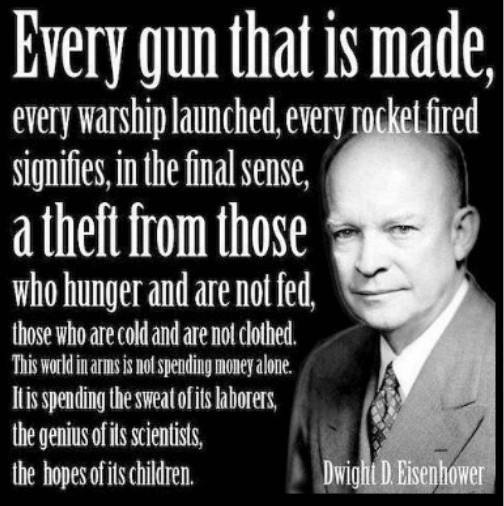 Eisenhower Quote War is Theft « LibertyClick.org